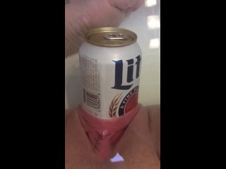 can of beer in pussy